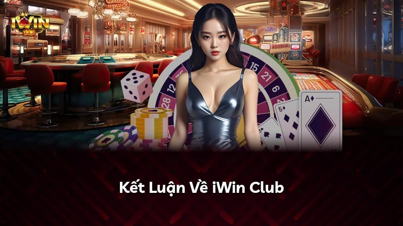 Kết Luận Về iWin Club
