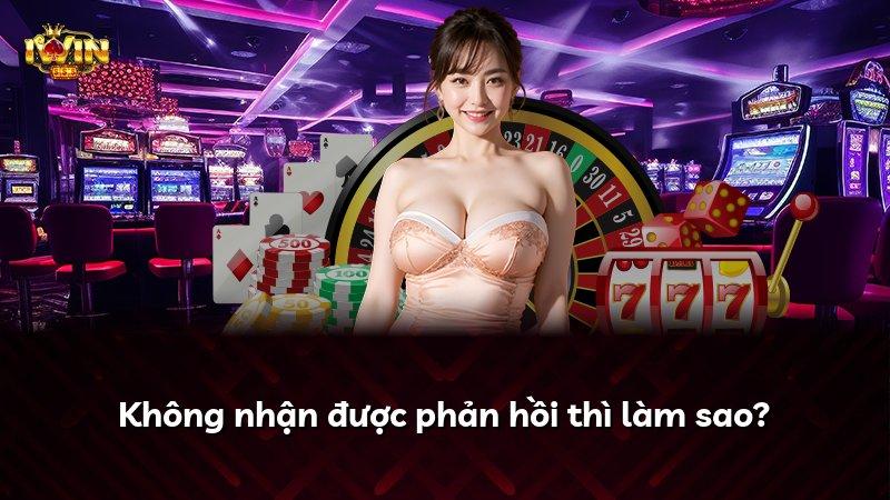Không nhận được phản hồi thì làm sao?