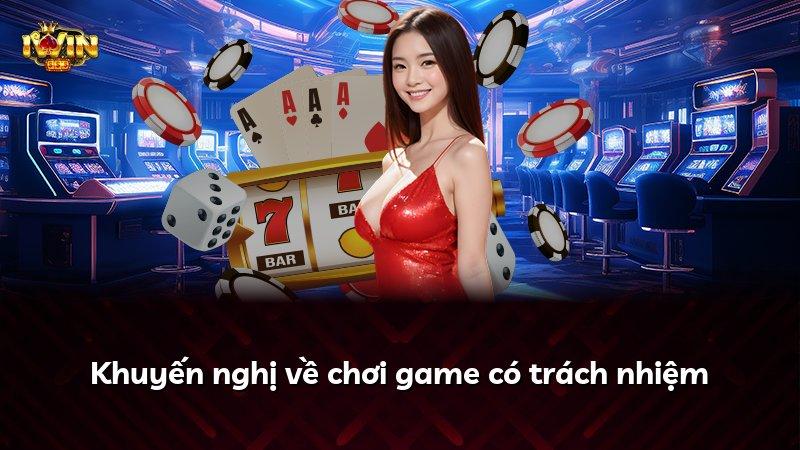 Khuyến nghị về chơi game có trách nhiệm