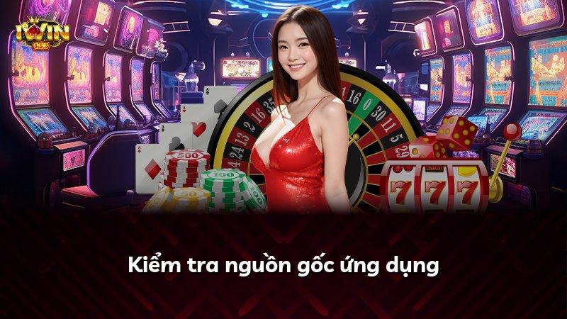 Kiểm tra nguồn gốc ứng dụng