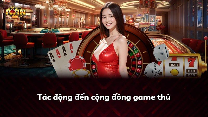 Tác động đến cộng đồng game thủ